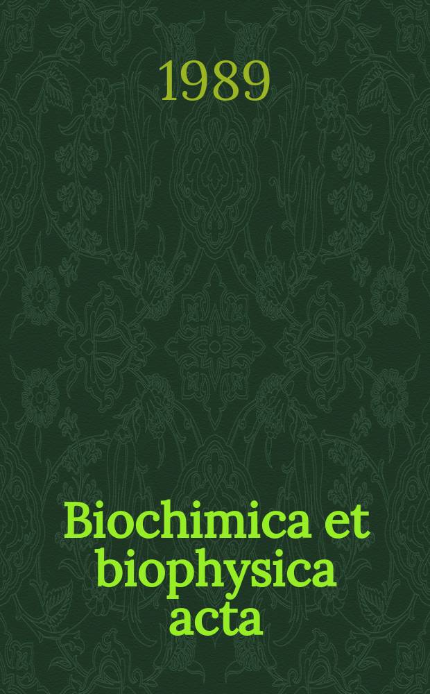 Biochimica et biophysica acta : International journal of biochemistry and biophysics. Vol.1008, №2