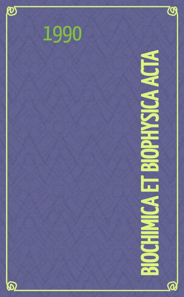 Biochimica et biophysica acta : International journal of biochemistry and biophysics. Vol.1044, №1