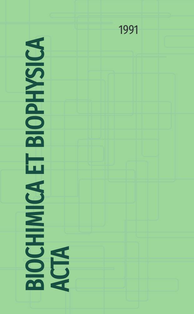Biochimica et biophysica acta : International journal of biochemistry and biophysics. Vol.1089, №2