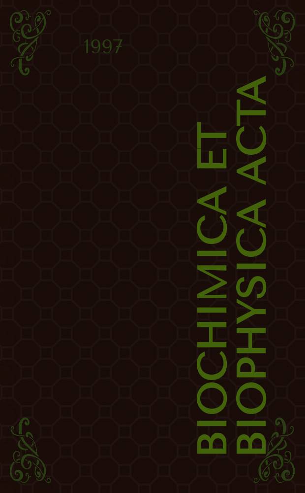 Biochimica et biophysica acta : International journal of biochemistry and biophysics. Vol.1351, №1/2