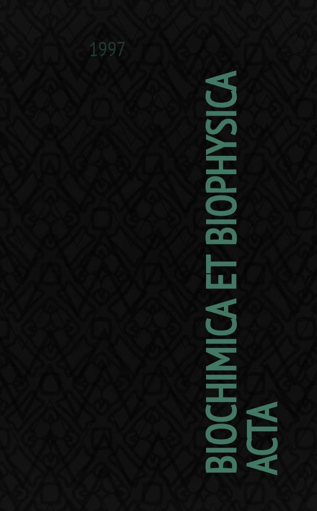 Biochimica et biophysica acta : International journal of biochemistry and biophysics. Vol.1353, №1