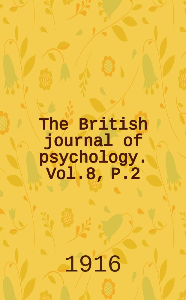 The British journal of psychology. Vol.8, P.2