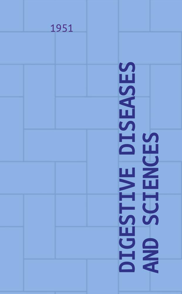 Digestive diseases and sciences : Formerly publ. as the American journal of digestive diseases. Vol.18, №2