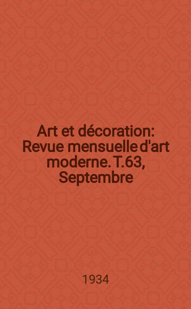 Art et décoration : Revue mensuelle d'art moderne. T.63, Septembre