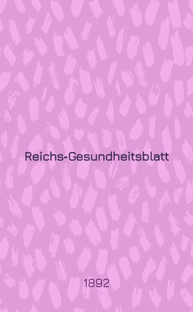 Reichs-Gesundheitsblatt : Hrsg. vom Reichsgesundheitsamt. Jg.16 1892, №19