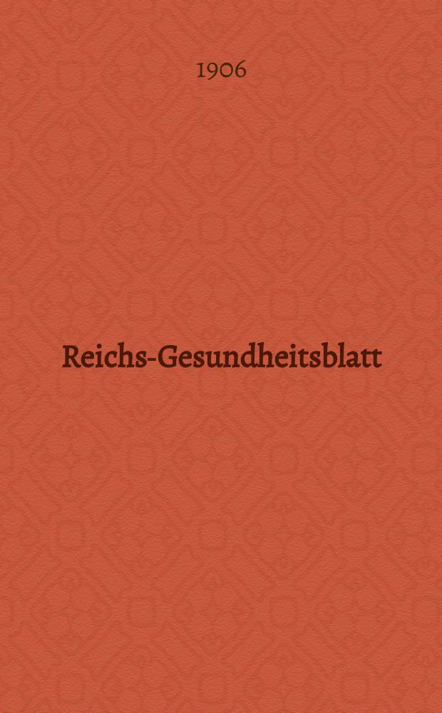 Reichs-Gesundheitsblatt : Hrsg. vom Reichsgesundheitsamt. Jg.30 1906, №34