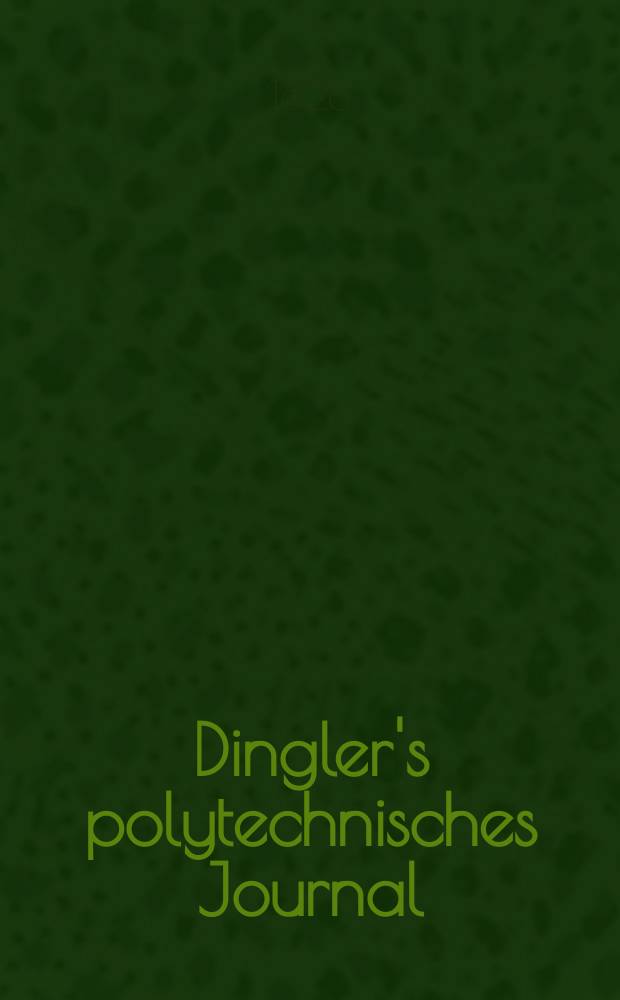 Dingler's polytechnisches Journal : Eine Zeitschrift zur Verbreitung gemeinn&uuml;tziger Kenntnisse im Gebiete der Naturwissenschaft, der Chemie, der Pharmacie, der Mechanik, der Manufacturen, Fabriken, K&uuml;nste, Gewerbe, der Handlung der Haus- und Landwirtschaft. Jg.9 1828, Bd.30, H.1(19)