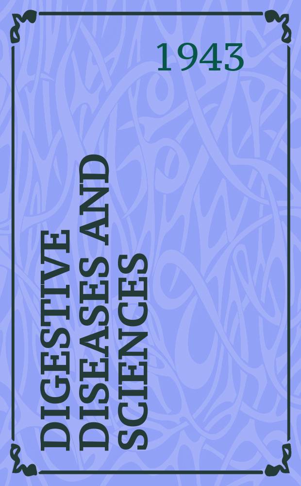 Digestive diseases and sciences : Formerly publ. as the American journal of digestive diseases. Vol.10, №2