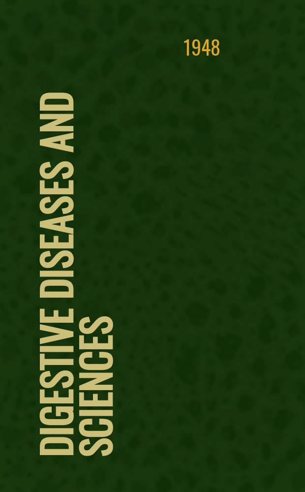 Digestive diseases and sciences : Formerly publ. as the American journal of digestive diseases. Vol.15, №7