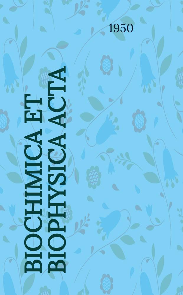 Biochimica et biophysica acta : International journal of biochemistry and biophysics. Vol.5, №2