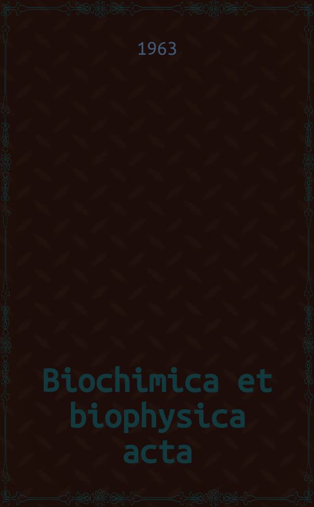 Biochimica et biophysica acta : International journal of biochemistry and biophysics. Vol.69, Указатель