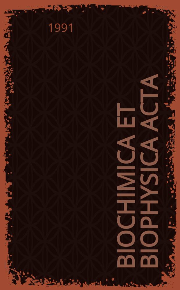 Biochimica et biophysica acta : International journal of biochemistry and biophysics. Vol.1068, №2