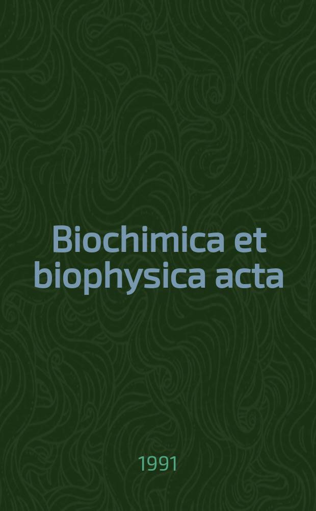 Biochimica et biophysica acta : International journal of biochemistry and biophysics. Vol.1094, №2