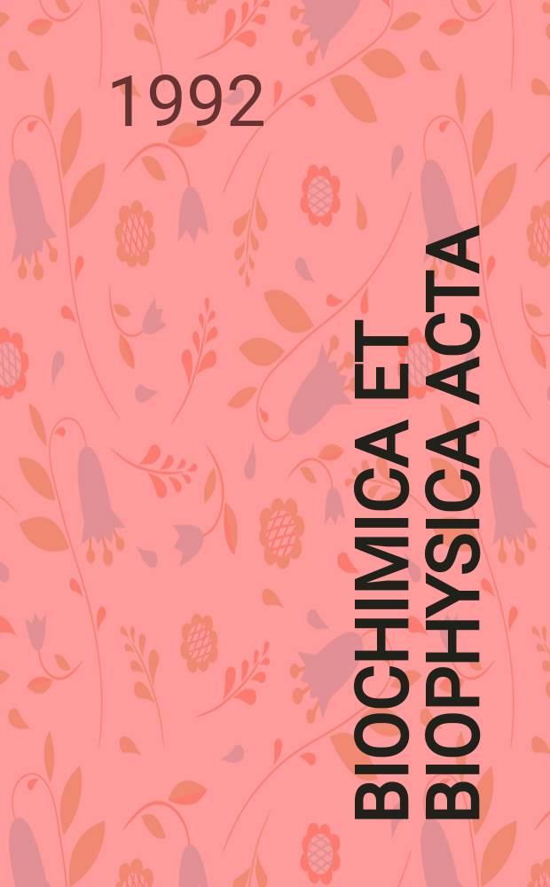 Biochimica et biophysica acta : International journal of biochemistry and biophysics. Vol.1123, №1