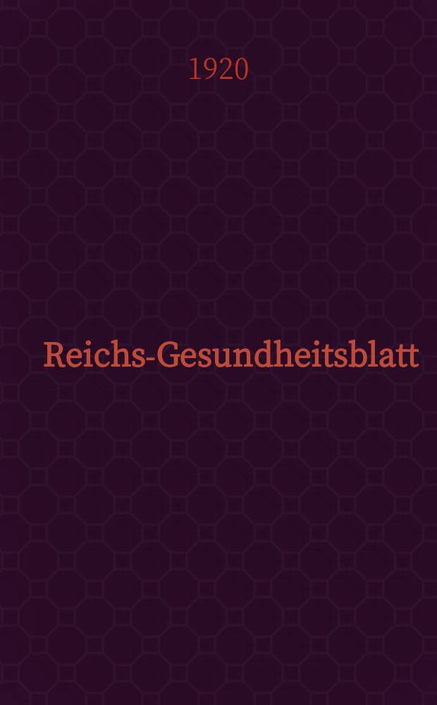Reichs-Gesundheitsblatt : Hrsg. vom Reichsgesundheitsamt. Jg.44 1920, №16