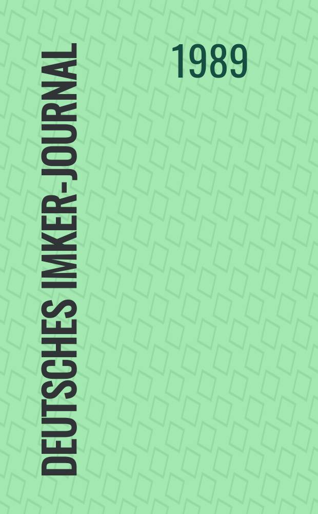 Deutsches Imker-Journal : Forum f&uuml;r Wiss. u. Praxis &Uuml;berregionale dt. Imker-Fachztschr. Vereinigt mit "Nordwestdt. Imkerzeitung", "Westf&auml;lische Bienenzeitung". Jg.23 1989, H.12