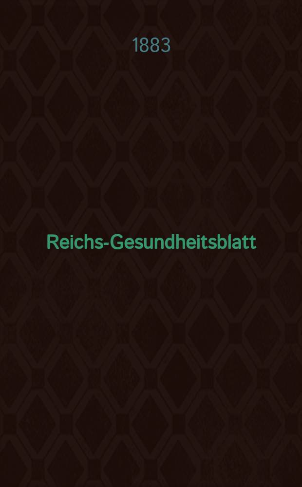 Reichs-Gesundheitsblatt : Hrsg. vom Reichsgesundheitsamt. Jg.7 1883, №35