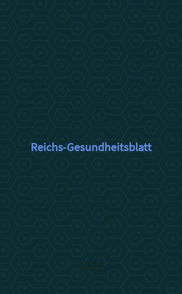 Reichs-Gesundheitsblatt : Hrsg. vom Reichsgesundheitsamt. Jg.7 1883, №36