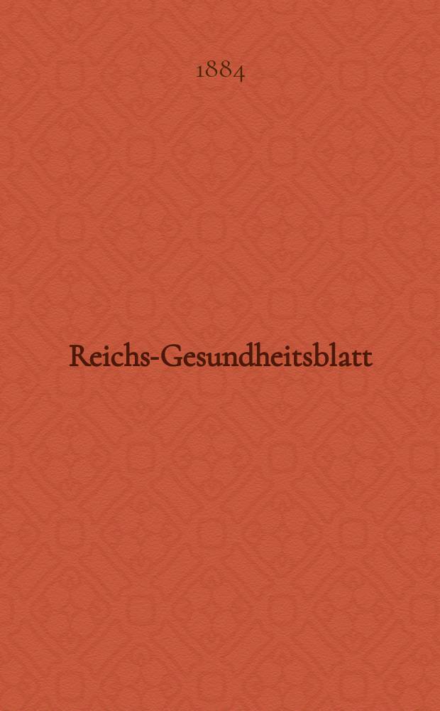 Reichs-Gesundheitsblatt : Hrsg. vom Reichsgesundheitsamt. Jg.8 1884, №21