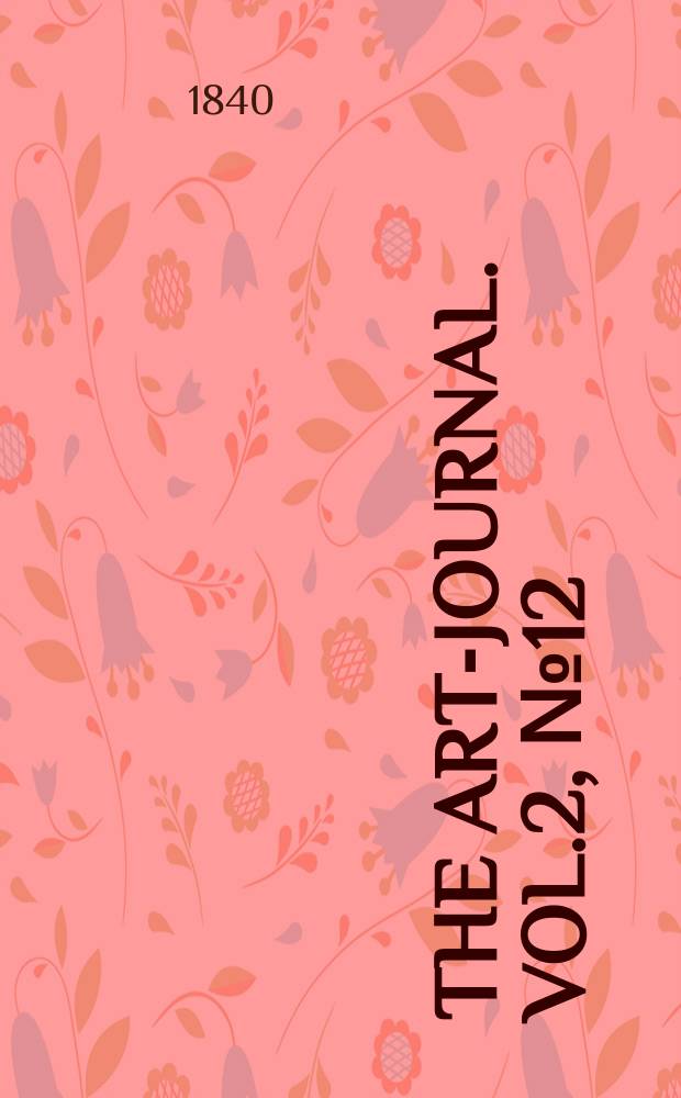 The Art-journal. Vol.2, №12