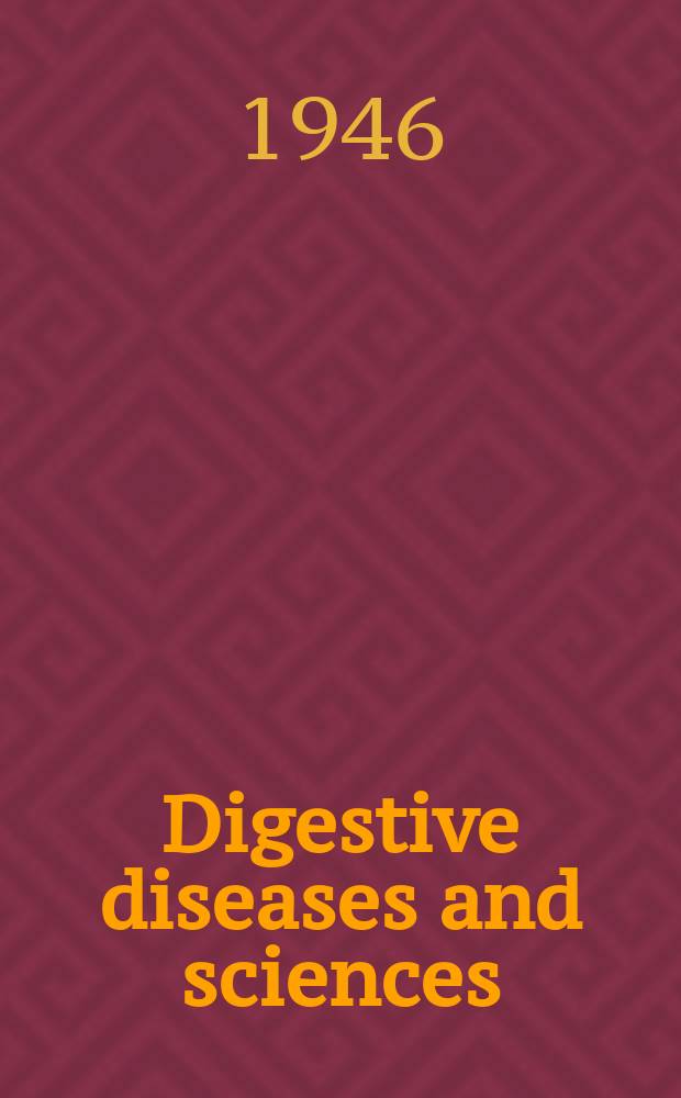 Digestive diseases and sciences : Formerly publ. as the American journal of digestive diseases. Vol.13, №8