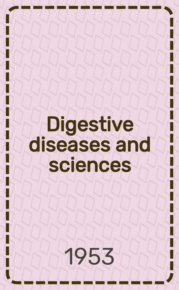 Digestive diseases and sciences : Formerly publ. as the American journal of digestive diseases. Vol.20, №11