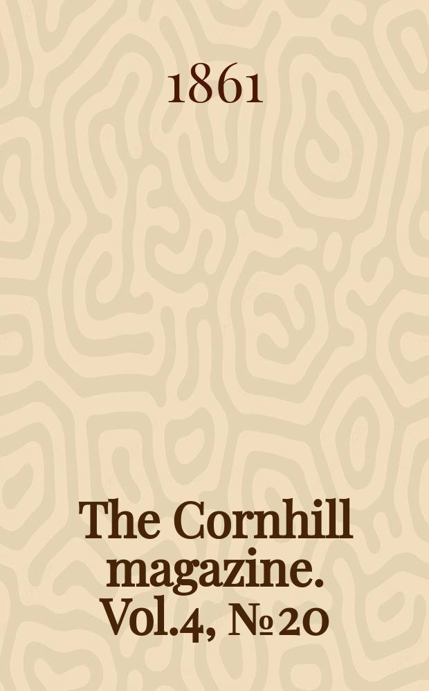 The Cornhill magazine. Vol.4, №20