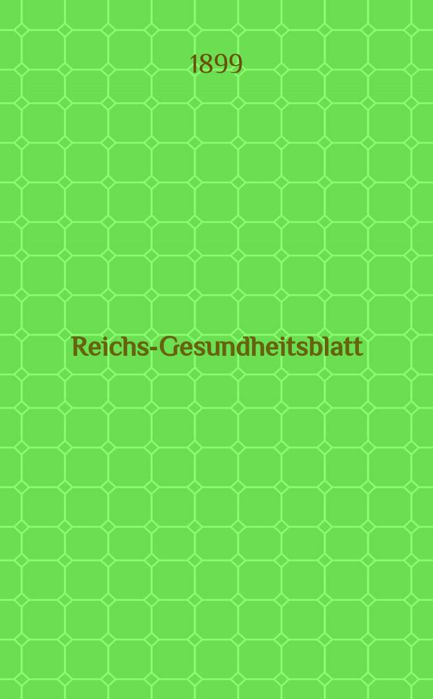 Reichs-Gesundheitsblatt : Hrsg. vom Reichsgesundheitsamt. Jg.23 1899, №20