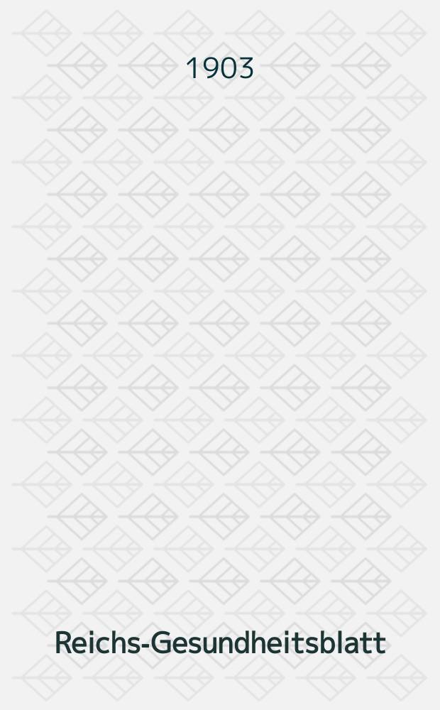 Reichs-Gesundheitsblatt : Hrsg. vom Reichsgesundheitsamt. Jg.27 1903, №24