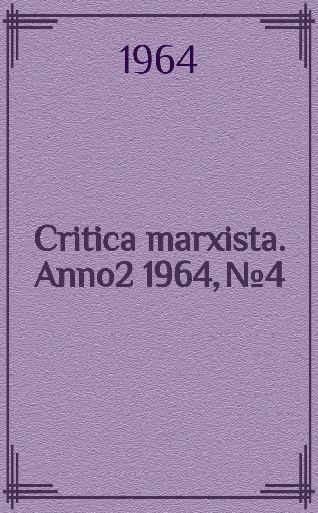 Critica marxista. Anno2 1964, №4/5