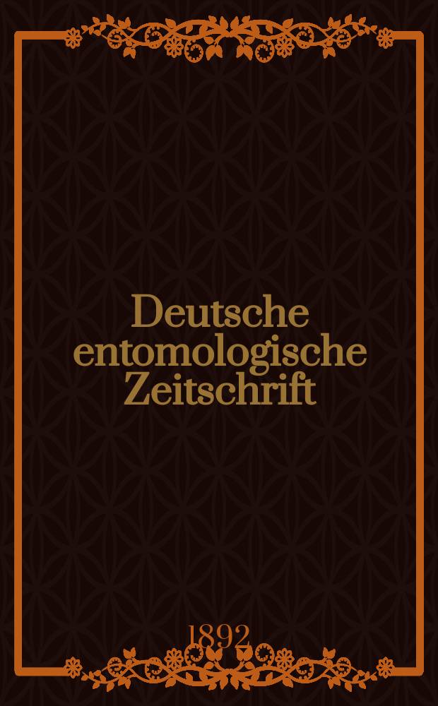 Deutsche entomologische Zeitschrift : Hrsg. von der Deutschen entomologischen Gesellschaft (bisher "Berliner entomologischer verein"). 1891, H.2