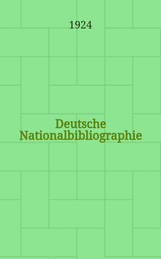 Deutsche Nationalbibliographie : Bearb. von der Deutschen Bücherei Hrsg. und verl. vom Börsenverein der deutschen Buchhändler zu Leipzig. Jg.83 1924, №39