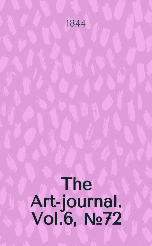 The Art-journal. Vol.6, №72