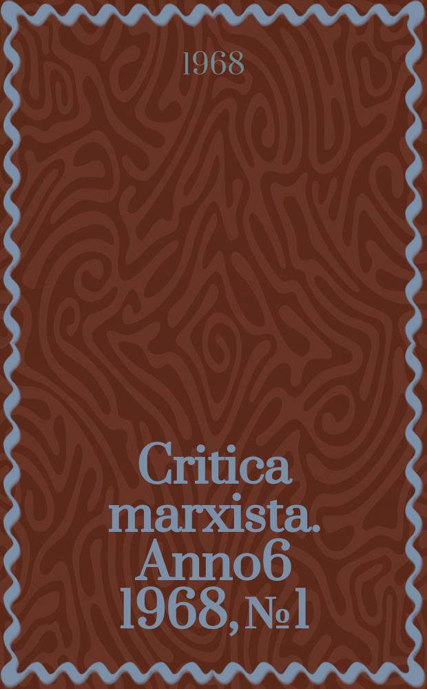 Critica marxista. Anno6 1968, №1