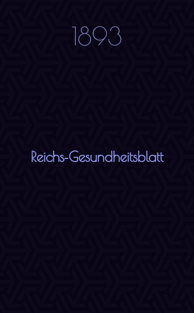 Reichs-Gesundheitsblatt : Hrsg. vom Reichsgesundheitsamt. Jg.17 1893, №36