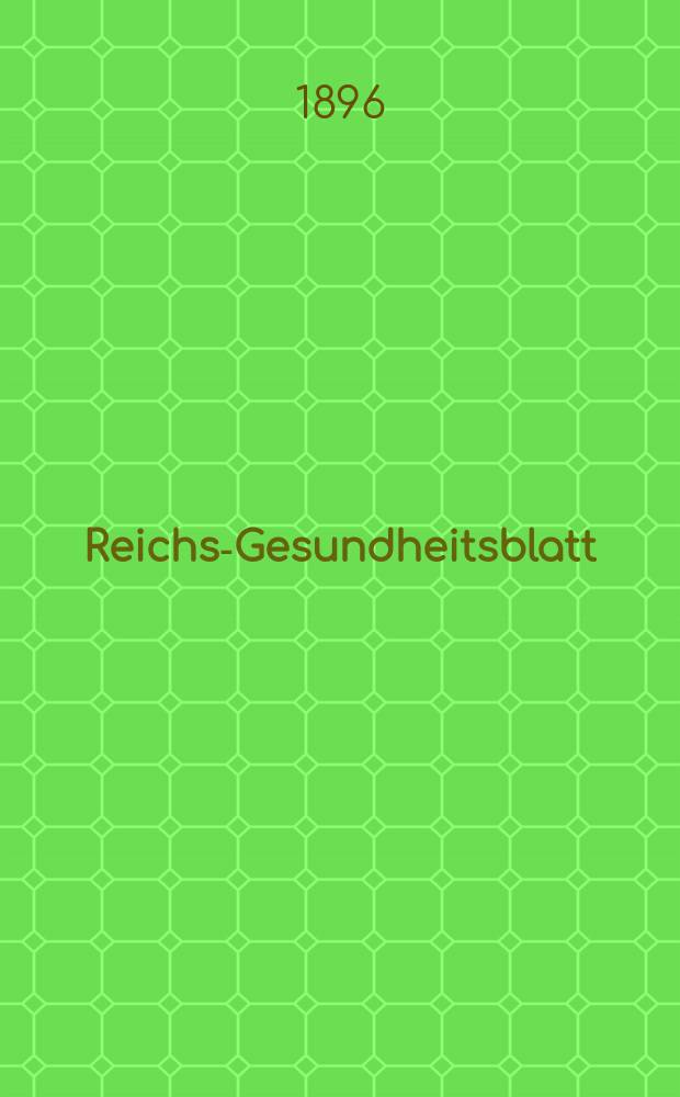 Reichs-Gesundheitsblatt : Hrsg. vom Reichsgesundheitsamt. Jg.20 1896, №27