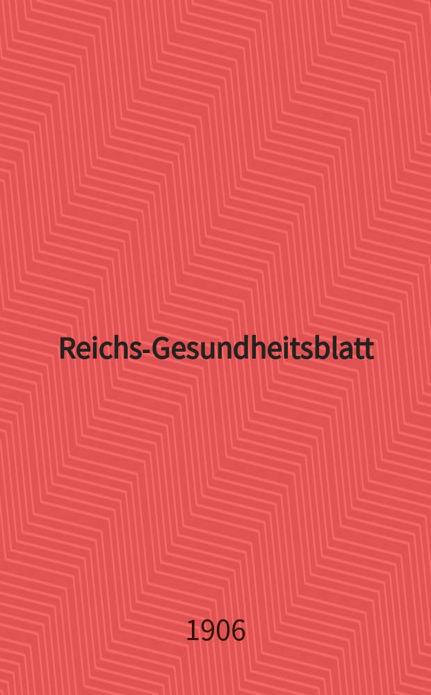 Reichs-Gesundheitsblatt : Hrsg. vom Reichsgesundheitsamt. Jg.30 1906, №13