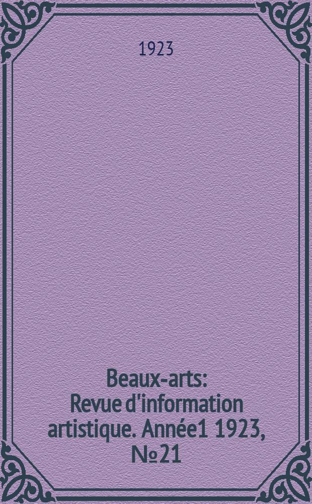 Beaux-arts : Revue d'information artistique. Année1 1923, №21