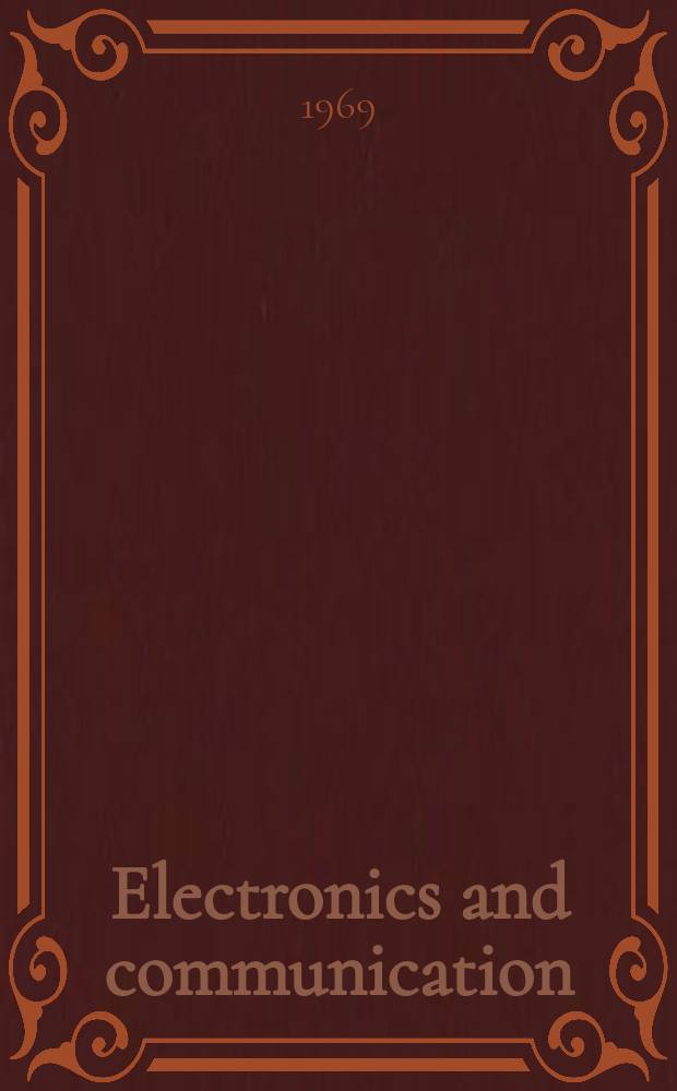 Electronics and communication : The only Canadian journal devoted specifically to the applications of communications and electronics. Vol.17, November