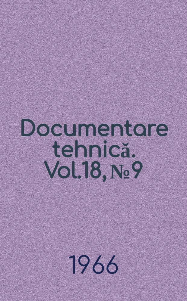 Documentare tehnică. Vol.18, №9