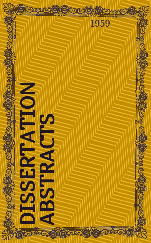Dissertation abstracts : Abstracts of dissertations and monographs in microform. Vol.20, №3