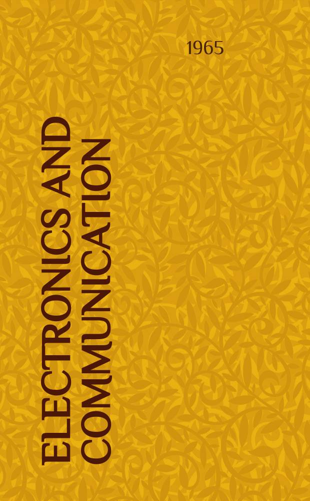 Electronics and communication : The only Canadian journal devoted specifically to the applications of communications and electronics. Vol.13, №11