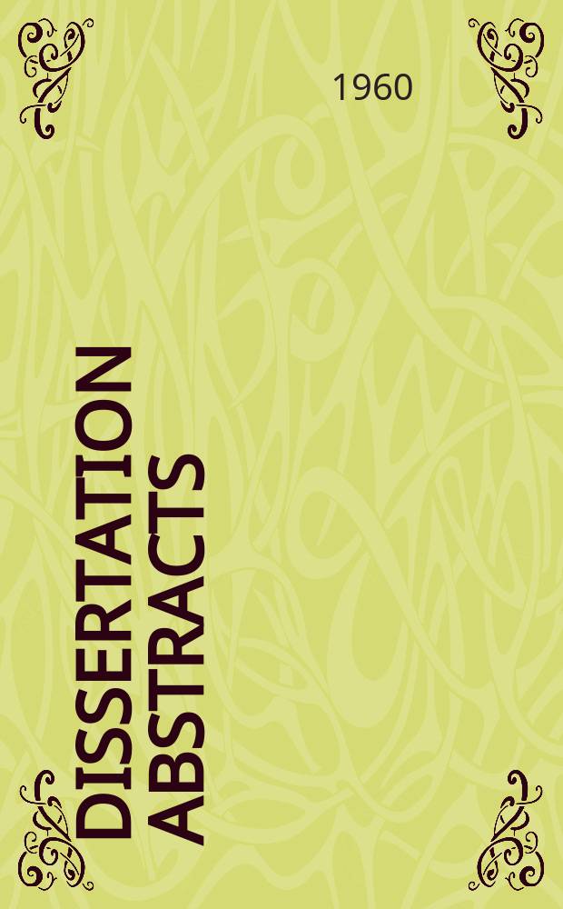 Dissertation abstracts : Abstracts of dissertations and monographs in microform. Vol.21, №8