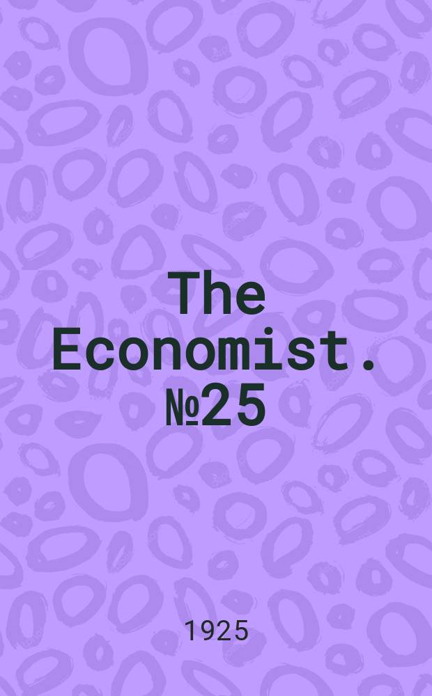 The Economist. №25