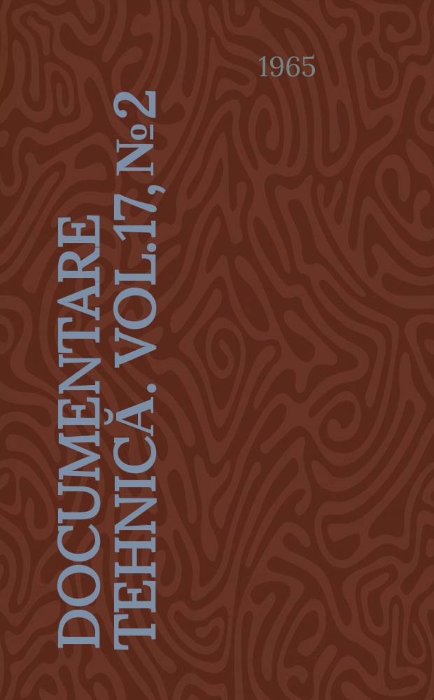 Documentare tehnică. Vol.17, №2