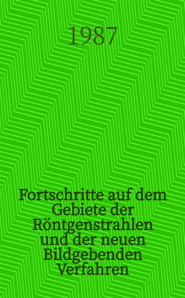 Fortschritte auf dem Gebiete der Röntgenstrahlen und der neuen Bildgebenden Verfahren : Organ der Dt. Röntgenges Organ der Österreichischen Röntgenges. Bd.147, H.4