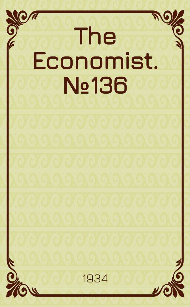 The Economist. №136