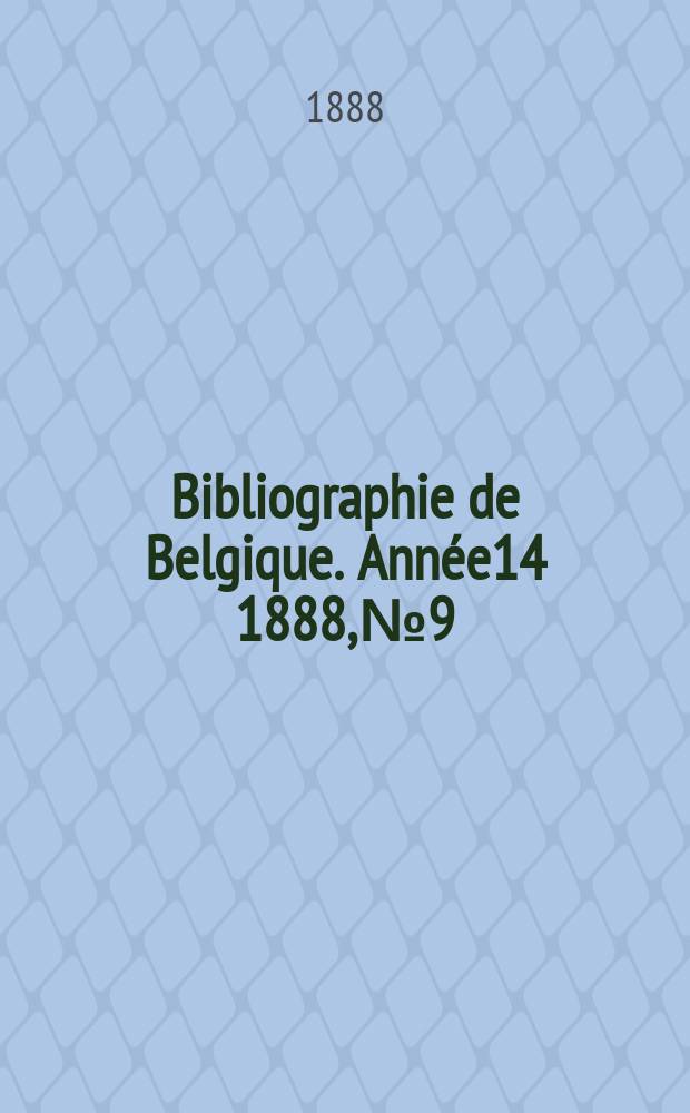 Bibliographie de Belgique. Année14 1888, №9