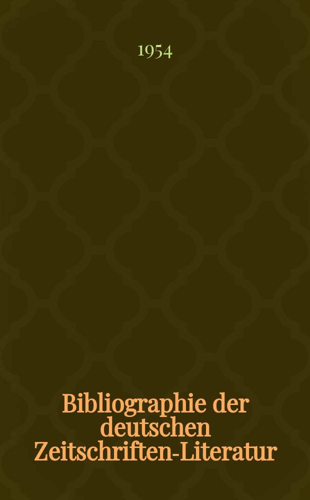 Bibliographie der deutschen Zeitschriften-Literatur : Alphabetisches nach Schlagworten sachlich geordnetes Verzeichnis, von... Aufs&auml;tzen, die w&auml;hrend des Jahres in... zumeist wissenschaftlichen Zeitschriften deutscher Zunge erschienen sind. Bd.106 1953, Lfg.15