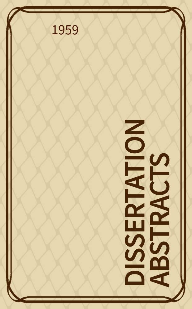 Dissertation abstracts : Abstracts of dissertations and monographs in microform. Vol.20, №5